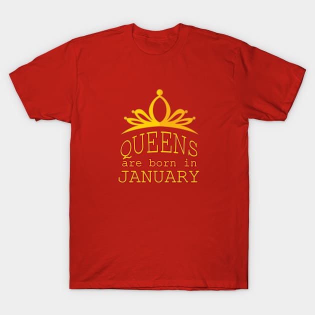 queens are born in january T-Shirt by yassinstore